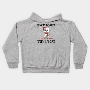 Sorry I can't I have plans with my cat for Christmas Kids Hoodie